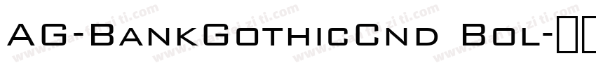 AG-BankGothicCnd Bol字体转换